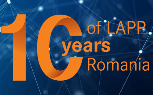 LAPP Romania – primii 10 ani împreună!